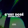 Katmandusounds - C'est dosé (Nufunk Drill) - Single